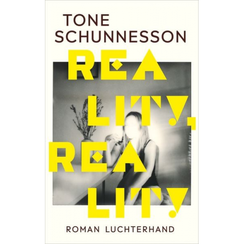 Tone Schunnesson - Reality, Reality