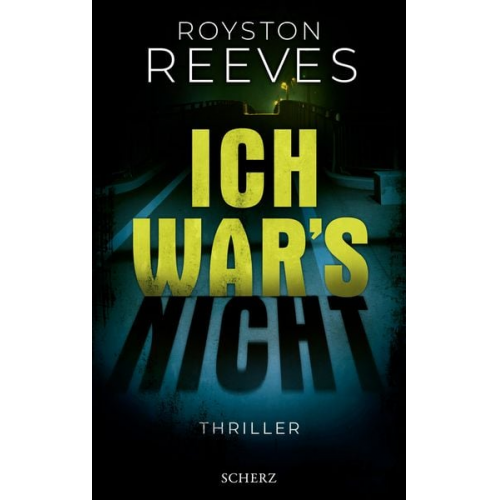 Royston Reeves - Ich war's nicht