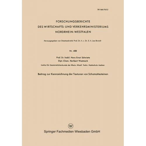 Hans-Ernst Schwiete - Beitrag zur Kennzeichnung der Texturen von Schamottesteinen