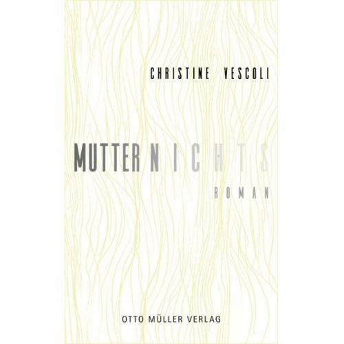 Christine Vescoli - Mutternichts