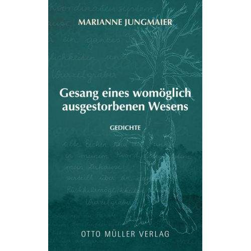 Marianne Jungmaier - Gesang eines womöglich ausgestorbenen Wesens
