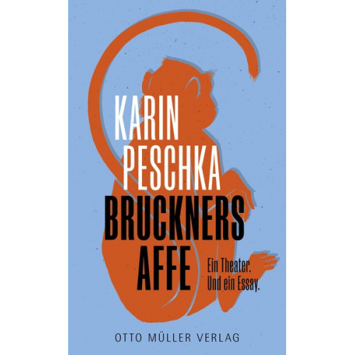 Karin Peschka - Bruckners Affe