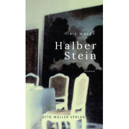 Iris Wolff - Halber Stein