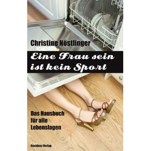 Christine Nöstlinger - Eine Frau sein ist kein Sport