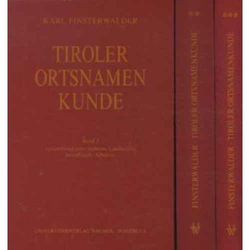 Karl Finsterwalder - Tiroler Ortsnamenkunde in drei Bänden