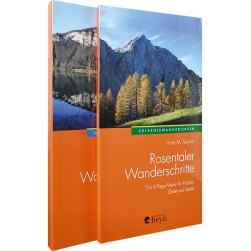 Hans M. Tuschar - Rosentaler Wanderschritte 1+2