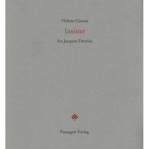 Helene Cixous - Insister