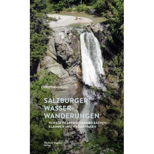 Christian Heugl - Salzburger Wasserwanderungen