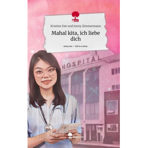 Kristine Dee und Jonny Zimmermann - Mahal kita, ich liebe dich. Life is a Story - story.one