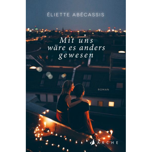 Éliette Abécassis - Mit uns wäre es anders gewesen