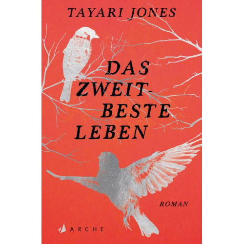 Tayari Jones - Das zweitbeste Leben