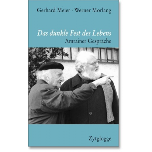 Gerhard Meier Werner Morlang - Das dunkle Fest des Lebens