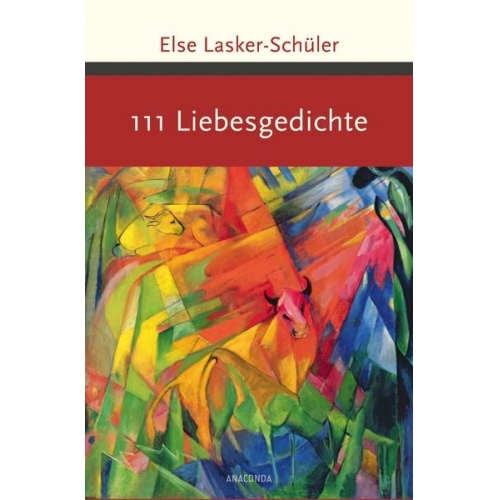 Else Lasker Schüler - 111 Liebesgedichte