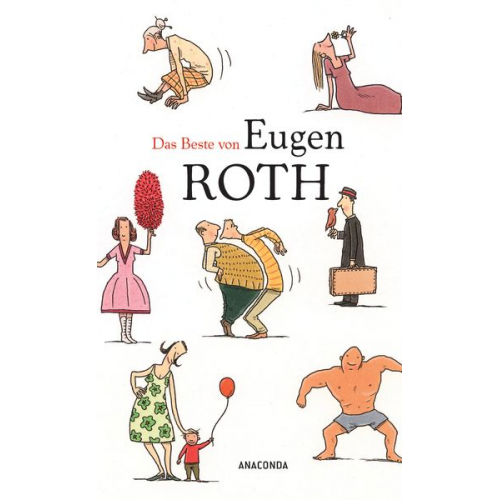 Eugen Roth - Das Beste von Eugen Roth