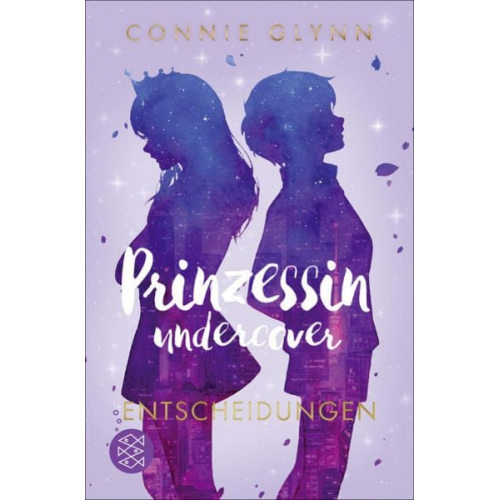 Connie Glynn - Prinzessin undercover – Entscheidungen
