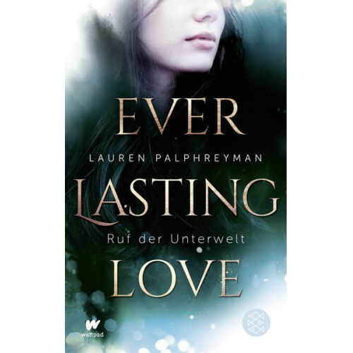 Lauren Palphreyman - Everlasting Love - Ruf der Unterwelt