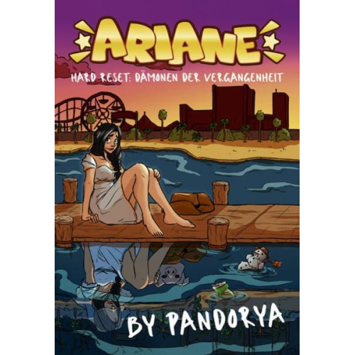 Pandorya - Ariane – Hard Reset: Dämonen der Vergangenheit