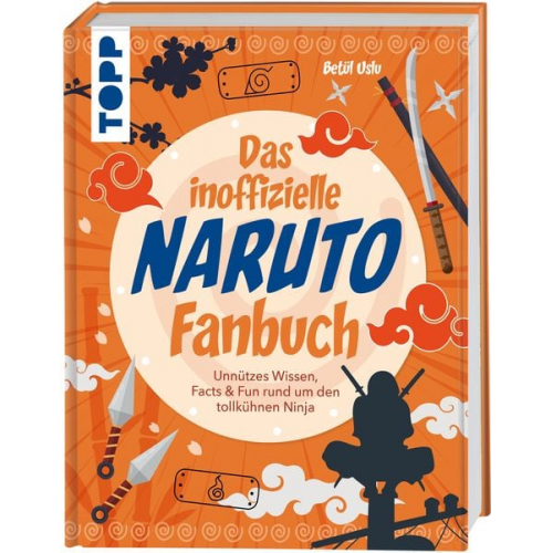 Betül Uslu - Das inoffizielle Naruto Fan-Buch
