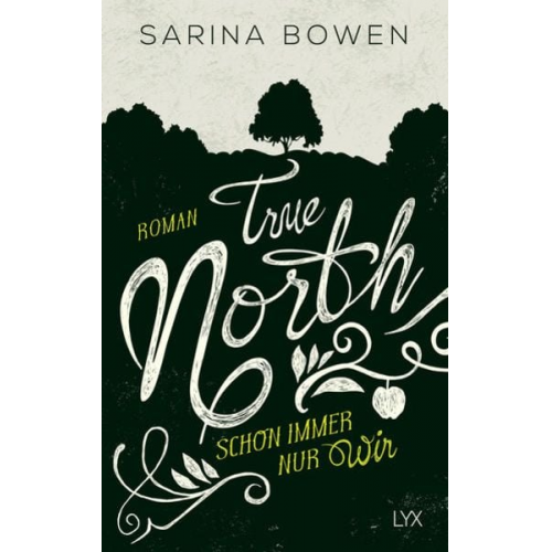 Sarina Bowen - True North - Schon immer nur wir