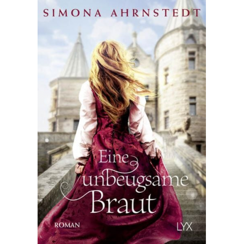 Simona Ahrnstedt - Eine unbeugsame Braut