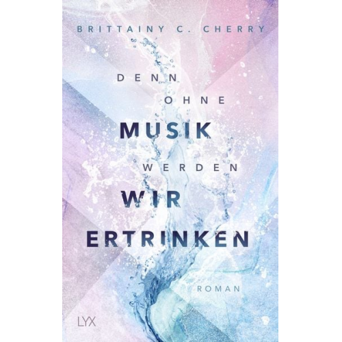 Brittainy Cherry - Denn ohne Musik werden wir ertrinken