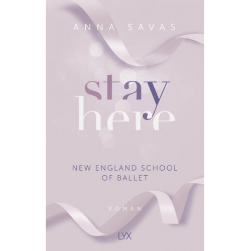 Anna Savas - Stay Here - New England School of Ballet
