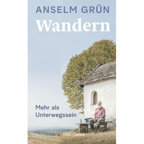 Anselm Grün - Wandern