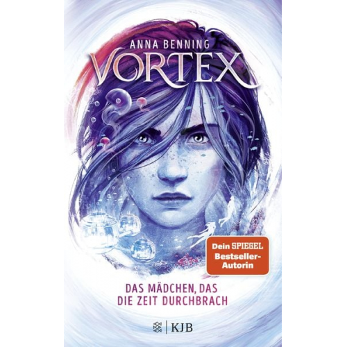 Anna Benning - Vortex – Das Mädchen, das die Zeit durchbrach