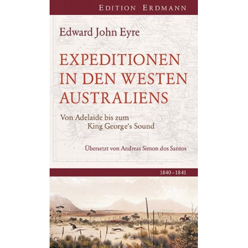 Edward John Eyre - Expedition in den Westen Australiens