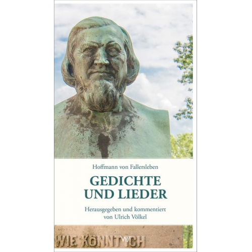 Hoffmann Fallersleben - Gedichte und Lieder