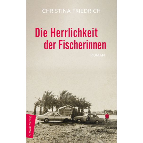Christina Friedrich - Die Herrlichkeit der Fischerinnen