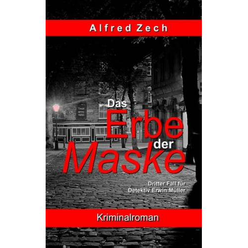 Alfred Zech - Das Erbe der Maske