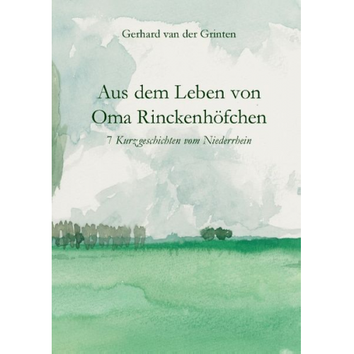 Gerhard van der Grinten - Aus dem Leben von Oma Rinckenhöfchen