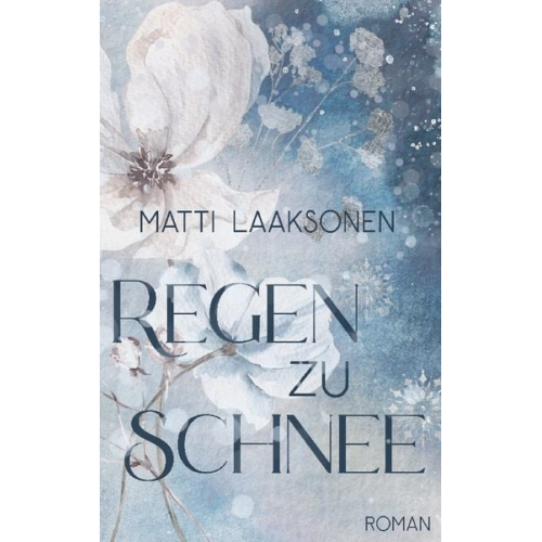 Matti Laaksonen - Regen zu Schnee
