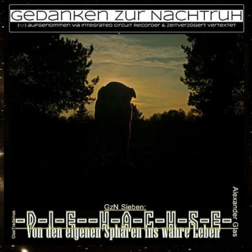 Alexander Glas Tradamus Glas - GzN Sieben: Die Hachse