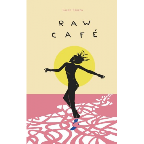 Sarah Pankow - Raw Café