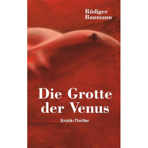 Rüdiger Baumann - Die Grotte der Venus