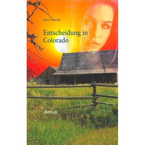 Klaus Frühwald - Entscheidung in Colorado