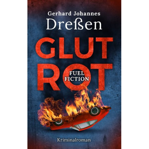 Gerhard Johannes Dressen - Glutrot