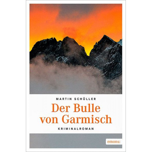 Martin Schüller - Der Bulle von Garmisch
