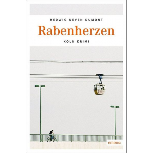 Hedwig Neven DuMont - Rabenherzen