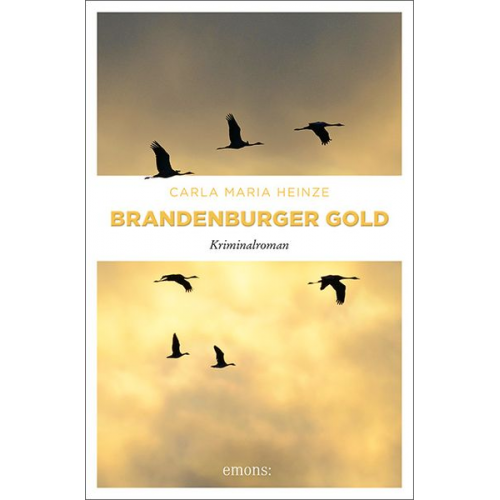 Carla Maria Heinze - Brandenburger Gold