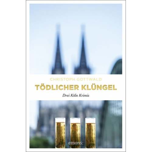 Christoph Gottwald - Tödlicher Klüngel