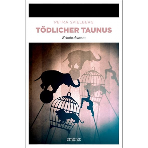 Petra Spielberg - Tödlicher Taunus