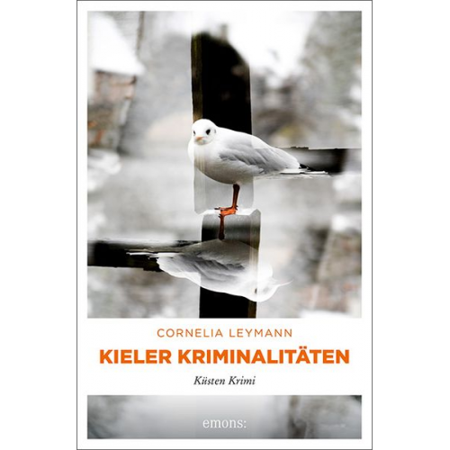 Cornelia Leymann - Kieler Kriminalitäten