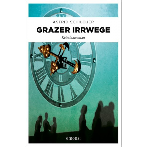 Astrid Schilcher - Grazer Irrwege