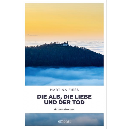 Martina Fiess - Die Alb, die Liebe und der Tod