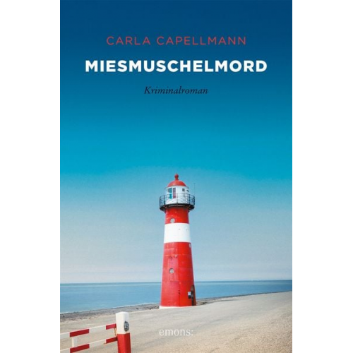 Carla Capellmann - Miesmuschelmord