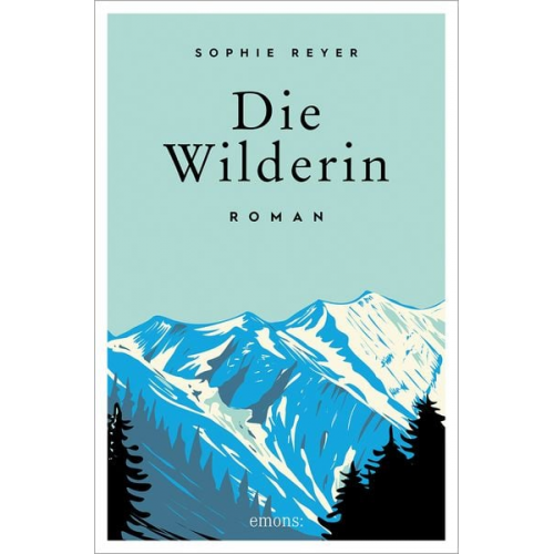 Sophie Reyer - Die Wilderin