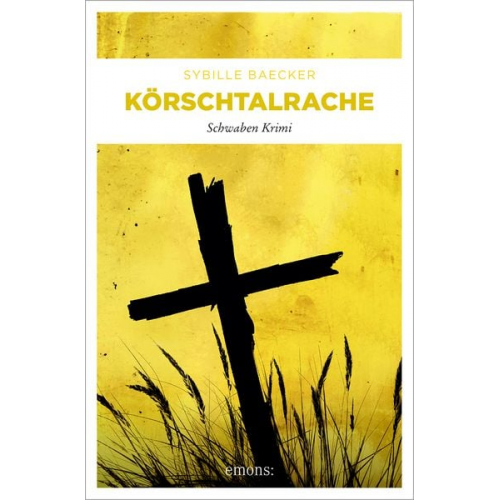 Sybille Baecker - Körschtalrache